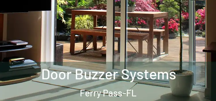 Door Buzzer Systems Ferry Pass-FL
