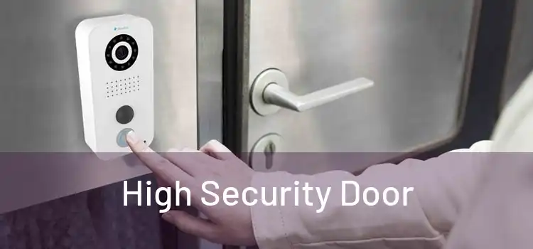 High Security Door